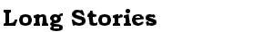 Longer stories and novels