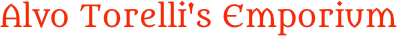 Alvo Torelli's Emporium