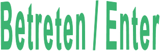 Betreten / Enter